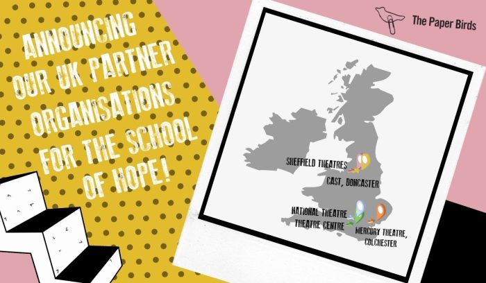 The Paper Birds Announce their UK Partners for The School of Hope